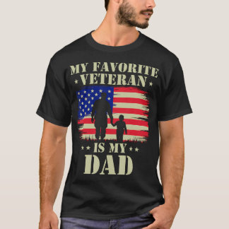 Dad Father'S Day My Favourite Veteran Is My Father T-Shirt