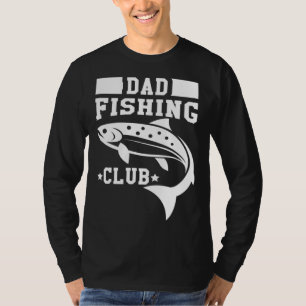 Dad Fishing Club Fishing Buddy Fisherman Fish Catc T-Shirt