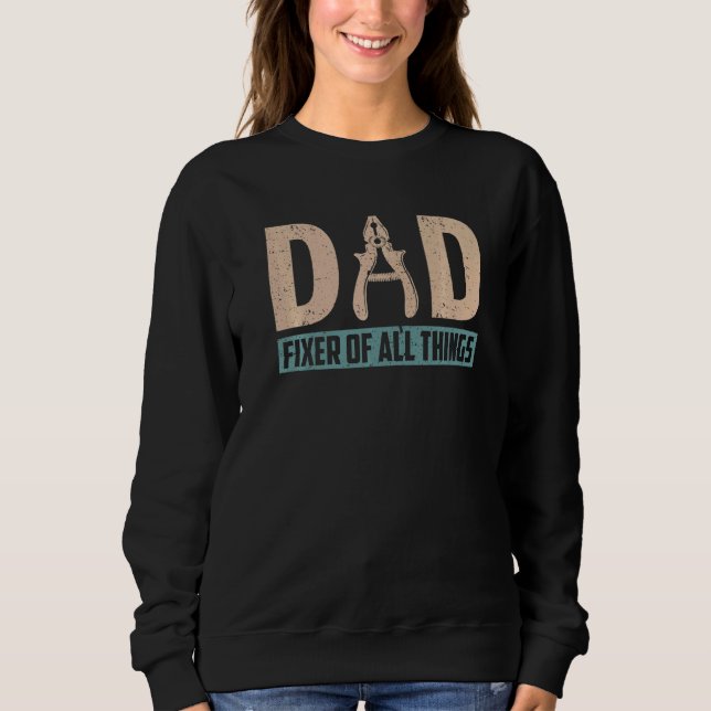 Dad Fixer Contractor Carpenter Woodworker Men's Fa Sweatshirt (Front)