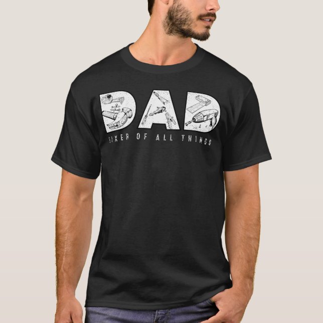 Dad Fixer Of All Things: Funny Handyman For Men  T-Shirt (Front)