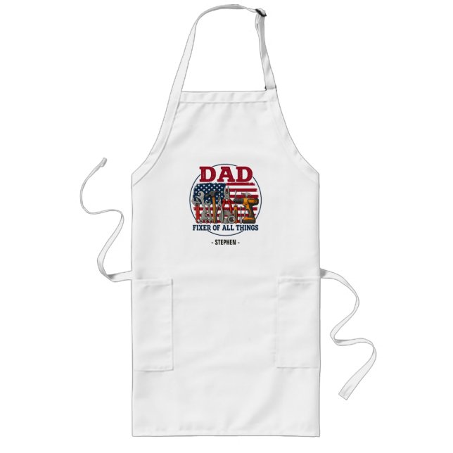 Dad, Fixer Of All Things – Patriotic Carpentry Long Apron (Front)