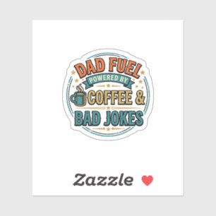 Dad Fuel Coffee and Bad Jokes Vintage Shirt Design