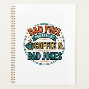 Dad Fuel Coffee and Bad Jokes Vintage Shirt Design Planner