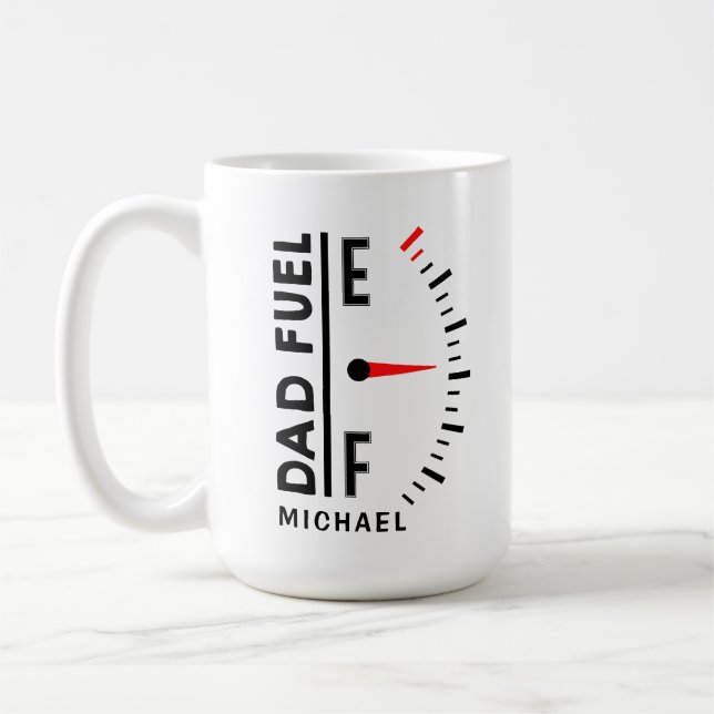 Dad Fuel Funny Father's Day Birthday Personalised Coffee Mug (Left)