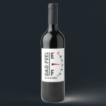 Dad Fuel Funny Father's Day Birthday Personalised Wine Label<br><div class="desc">Dad Fuel Funny Father's Day Birthday Personalised Name Wine & sparkling wine Labels features "Dad Fuel" in modern black script with a fuel indicator. Personalised with your name by editing the text in the text box provided. Perfect gift for Father's Day, Christmas, birthday and much more. Created by ©Evco Studio...</div>