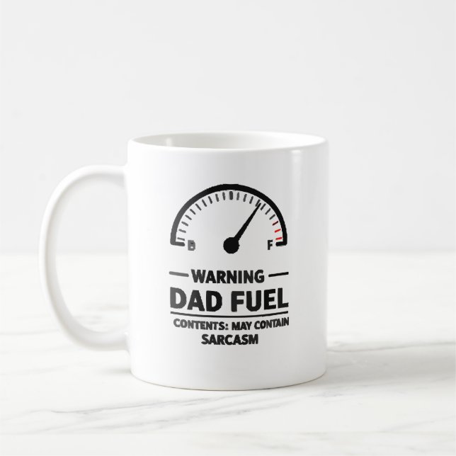 Dad Fuel – Sarcasm Warning Coffee Mug (Left)