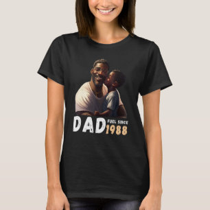 Dad Fuel Since 1988 Quote Black King Magic Fathers T-Shirt