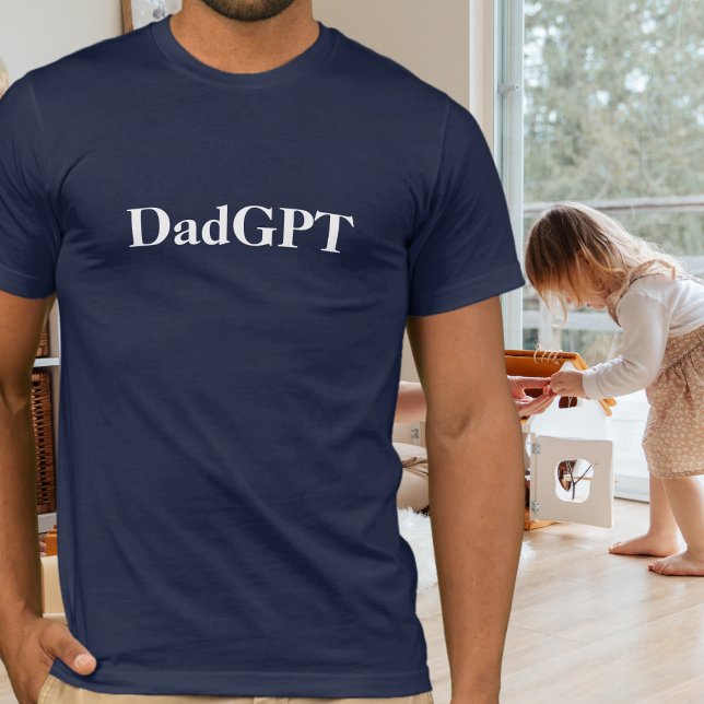 Dad Funny Birthday DadGPT Powered by AI & Dad Joke T-Shirt (Creator Uploaded)