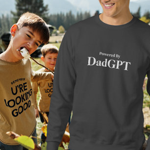 Dad Funny Birthday - Powered By DadGPT - Ai Joke Sweatshirt