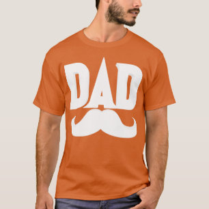 Dad Funny Fathers Day Design T-Shirt