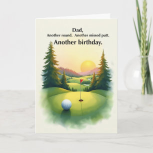 Dad Funny Golf Birthday Another Missed Putt Humour Card