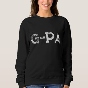 Dad G-PA Father's Day Gifts from Daughter G-PA Sweatshirt