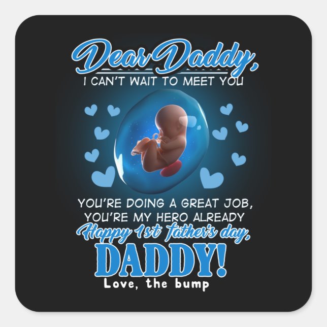 Dad Gift | Dear Daddy, Happy 1st Father's Day Square Sticker (Front)