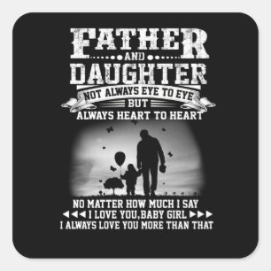 Dad Gift   Father And Daughter Eye Together Heart Square Sticker
