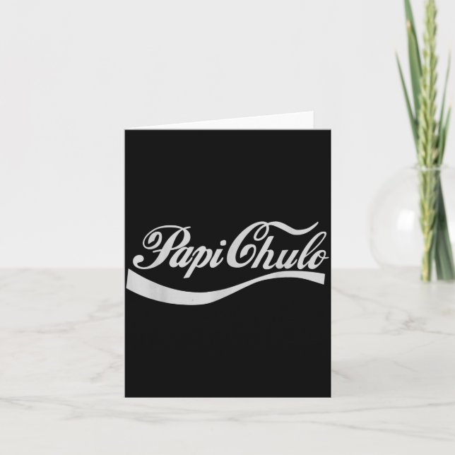 Dad Gift Father's Day Pa Chulo Mexican  Card (Front)