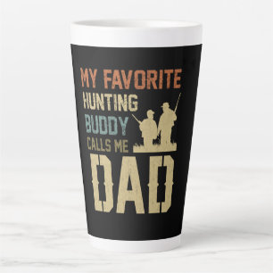 Dad Gift   My Favourite Hunting Buddy Calls Me Dad Latte Mug