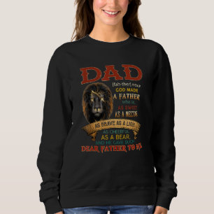 Dad God Made A Father Who Is As Sweet As A Nectar  Sweatshirt