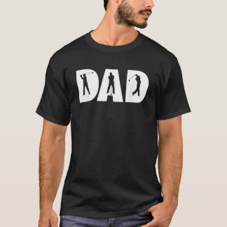 Dad Golfer Dad Golf Gift Ideas Father s Day T-Shirt