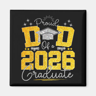 Dad graduation senior 2026 proud dad of a 2026 magnet