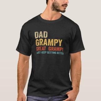 Dad Grampy Great Grampy Funny Dad Grandpa Gifts T T-Shirt