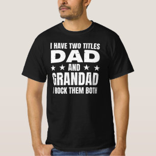 Dad Grandad Grandfather T-Shirt