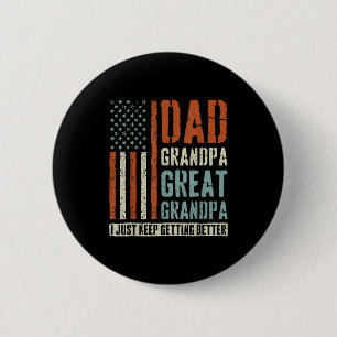 Dad Grandpa Great Grandpa 6 Cm Round Badge