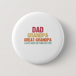Dad Grandpa Great Grandpa Fathers Day 6 Cm Round Badge
