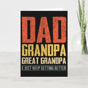 Dad Grandpa Great Grandpa Fathers Day Dad Grandpa  Card