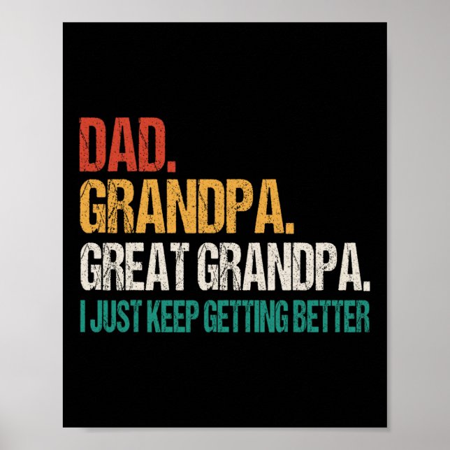 Dad Grandpa Great Grandpa Fathers Day For Great Gr Poster (Front)