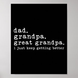 Dad Grandpa Great Grandpa Funny Fathers Day Great  Poster