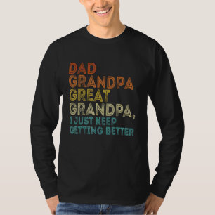 Dad Grandpa Great Grandpa Retro Vintage Fathers Da T-Shirt