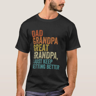 Dad Grandpa Great Grandpa Retro Vintage Fathers Da T-Shirt