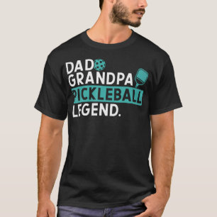 Dad Grandpa Pickleball Legend Pickle Ball Player M T-Shirt