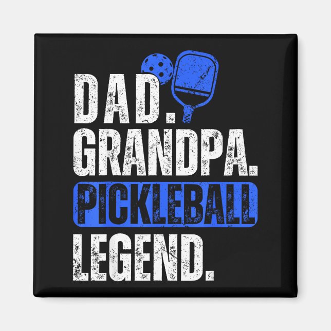 Dad grandpa pickleball legend player funny pickle magnet (Front)