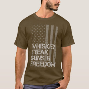 Dad Grandpa Veteran US Flag Whiskey Steak Guns Fre T-Shirt