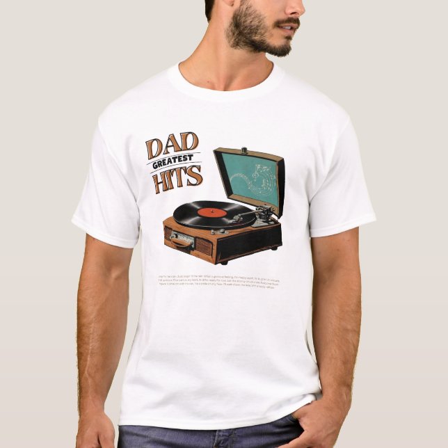 Dad Greatest Hit T-Shirt (Front)