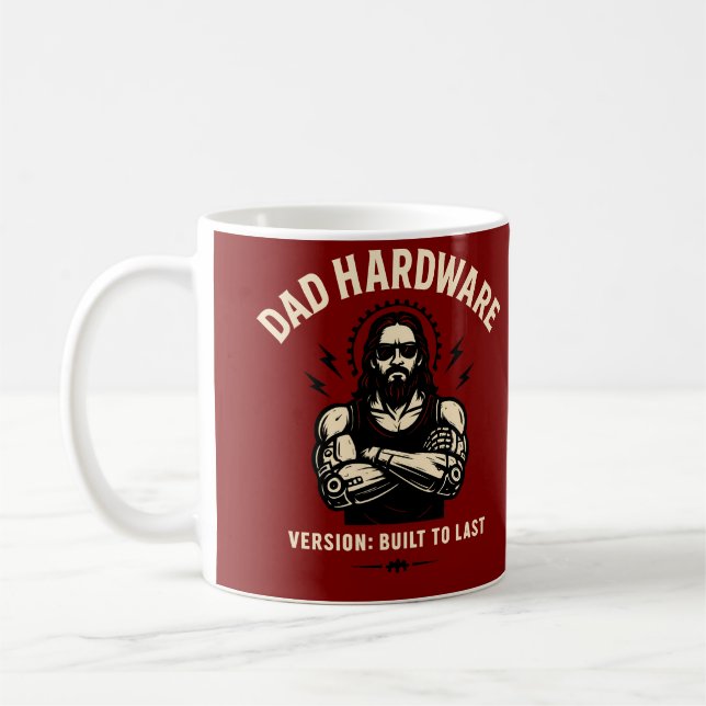 DAD HARDWARE – Built to Last Coffee Mug (Left)