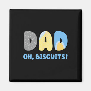 Dad Hate Biscuits Matching Shirt For Mens Womens K Magnet