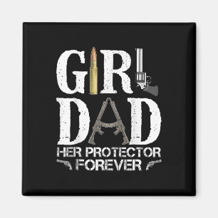 Dad Her Protector Forever Daddy Funny Fathers Day Magnet