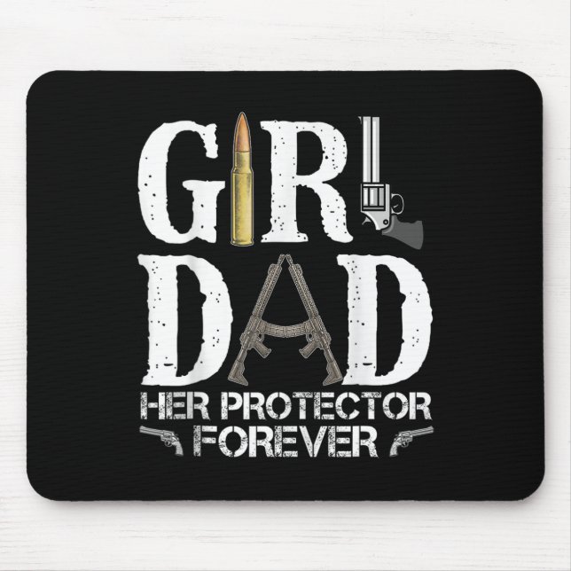 Dad Her Protector Forever Daddy Funny Fathers Day  Mouse Pad (Front)