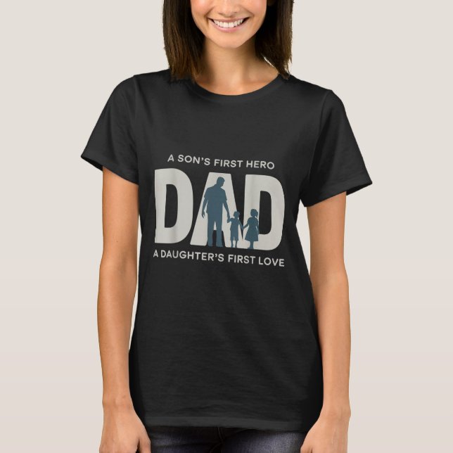 Dad Holding Kids Family Silhouette Father Quote  T-Shirt (Front)