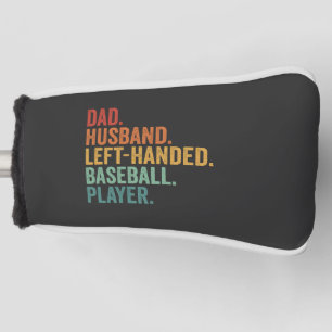 Dad Husband Baseball Left Handed Legend Golf Head Cover