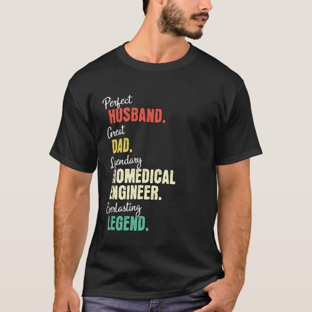 Dad Husband Biomedical Engineer T-Shirt (Front)