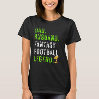 Dad Husband Fantasy Football Legend Trophy  Cute T-Shirt