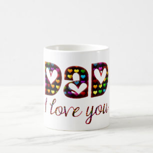 Dad I Love You Cute Hearts Typography Coffee Mug