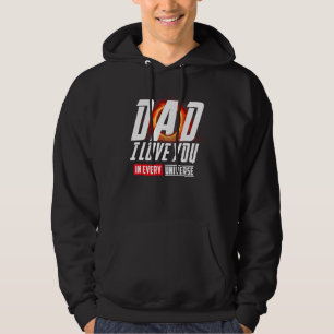 Dad I Love You In Every Universe Father's Day Hoodie