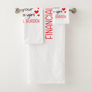 Dad I Will Always Be Your Little Girl, Financial Bath Towel Set
