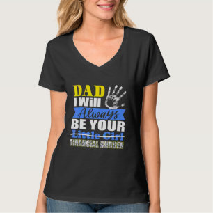 Dad I Will Always Be Your Little Girl Financial Bu T-Shirt