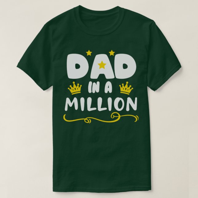Dad in a million T-Shirt (Design Front)
