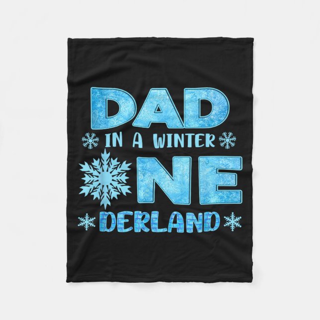 Dad In A Winter Onederland Bday Girl Sweet Snowfla Fleece Blanket (Front)